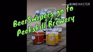 Visiting Peekskill Brewery