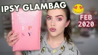 IPSY GLAM BAG | February 2020 | UNBAGGING & HONEST THOUGHTS!