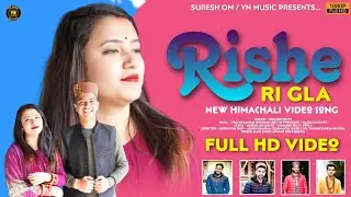 Rishe ri gla latest Local  song|Singer Himansh Dutt|Yogi chauhan|Kukwant jeet| Official Video
