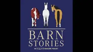 Quality Time | Barn Stories Ep. 74