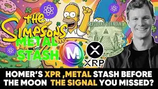 A SIMPSONS DECODE PROTON #XPR #XRP, #METAL STASH:#FORTUNES #FINANCE #MONEY #WEALTH #DECODE