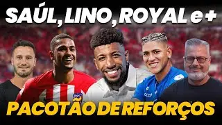 🚨 EMERSON ROYAL, SAMUEL LINO, CARRASCAL, SAÚL E MAIS: Saiba tudo sobre as contratações do Flamengo