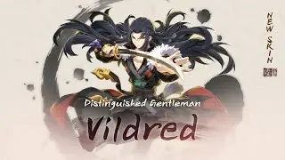 [Epic Seven] Distinguished Gentleman Vildred