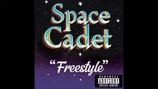 Space4mere -Space Cadet &ldquo;freestyle&rdquo; (Audio)