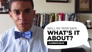 Well, My Mom Says... 