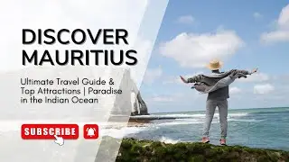 Discover Mauritius Island | Ultimate Travel Guide & Top Attractions | Paradise in the Indian Ocean