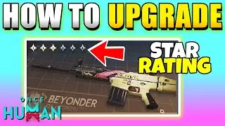 Once Human How to Upgrade Weapon Blueprint Star Rating