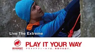 PLAY IT YOUR WAY &ndash; Live The Extreme short ver.