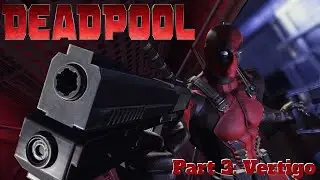 Deadpool (2013) Walkthrough Playthrough Part 3 - Vertigo