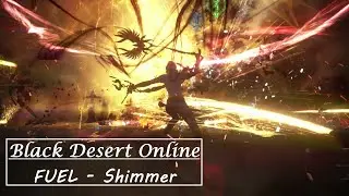 BDO | Shimmer | Fuel