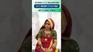 Patient from Rajasthan Got Relief from TMJ Pain at Clinic Viva - TMJ Specialist in Delhi #shorts