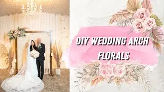 DIY WEDDING ARCH FLORALS