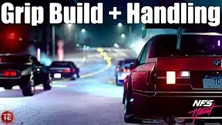 Need For Speed Heat: Do GRIP PHYSICS Actually Work? Grip Build & STORY GAMEPLAY! Xbox One/PS4/PC