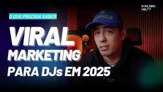 Viral marketing para DJs em 2025