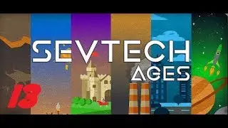 StephenFlagg's SevTech Server Special #13 - A Tale of Two Bases