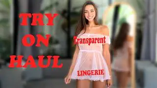 See-Through Sheer Clothes Try-On Haul | Bikini & Transparent Lingerie Fashion Shein Trend 2025 (4K)
