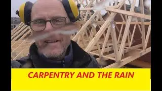 Carpentry and working in the rain ***WHAT DO YOU DO***