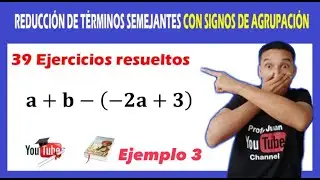 🔴 👉 Simplificación De Expresiones Algebraicas Eliminando SÍMBOLOS DE AGRUPACIÓN [Para PRINCIPIANTES]