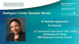 &ldquo;A Holistic Approach to Cancer&rdquo; by Dr. Narayanan