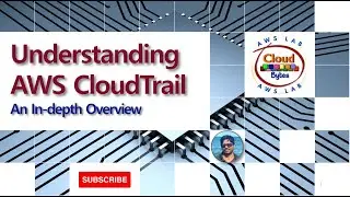 All about AWS CloudTrail