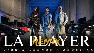 La Player Remix (Filtrada) - Zion Y Lennox X Anuel AA 