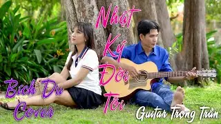 Nhật Ký Đời Tôi Bích Du Cover, Trọng Trần Guitar