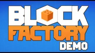Block Factory Demo