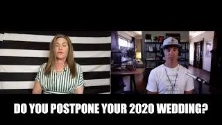 Do I Postpone My 2020 Wedding? | Heather Allen Table6 Productions