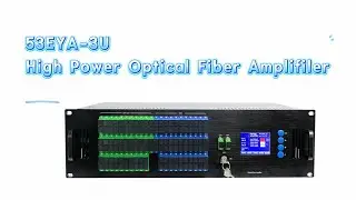 53EYA 3U High Power Optical Fiber Amplifier#automobile #edfa #machine