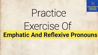 Practice Exercise Of Emphatic And Reflexive Pronouns