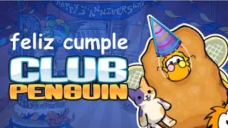 celebrando los 19 a&ntilde;os de club penguin !!!!