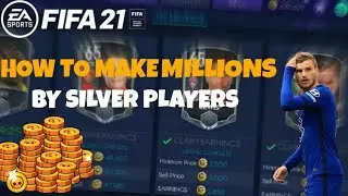 HOW TO MAKE MILLIONS BY SILVER FISHING || BEST TIPS || FIFA MOBILE 21