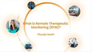 What is Remote Therapeutic Monitoring (#RTM)? | RTM 101: A Beginner&rsquo;s Guide