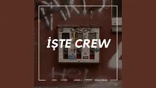 İşte Crew
