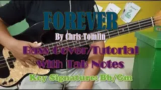 Chris Tomlin - Forever Bass Cover (Play Along) With Tab Notes