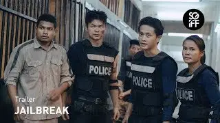 Jailbreak Trailer | SGIFF 2017