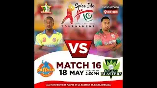 Dream 11 Spiceisle T10 - Match 16 Saffron Strikers vs Bay Leaf Blasters | May 18th, 2025