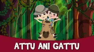 Attu Ani Gattu - New Marathi Balgeet & Badbad Geete | Latest Marathi Kids Song 2015