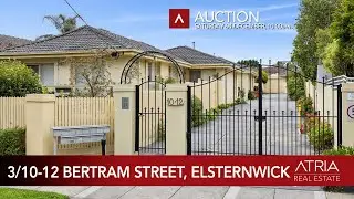 3/10-12 BERTRAM STREET, ELSTERNWICK | Atria Real Estate
