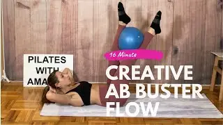 Creative AB Buster with a Ball (16 Minutes) | Pilates With Amanda