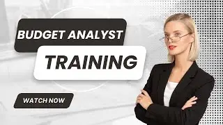 Budget Analyst Training