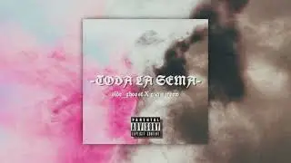 TODA LA SEMA- AZA SCREEW X SIDE_GHOOST (AUDIO OFICIAL)