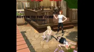 Rotten to the Core | Chapter Three | Sims 4 Voice Over Series