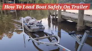 ❤️ STEP BY STEP HOW TO EASILY/ QUICKLY LOAD BOAT ON TRAILER (S2, E117)