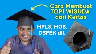 Cara Membuat Topi Toga Wisuda dari Kertas Karton, Buat Tugas MPLS, OSPEK dll