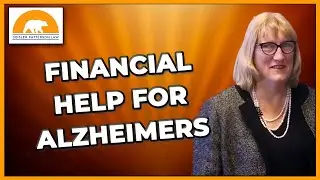 👴🏼👵🏻 Alzheimer&rsquo;s Disease?  Get Financial Help in California