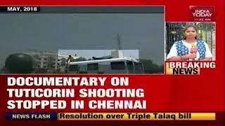 Chennai Cops Stop Screening Of Film On Anti-Sterlite Thoothukudi Protests