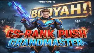 FREE FIRE BATTLEGROUND BOOYAH! CS-RANK PUSH GRANDMASTER AZIMGAMESTREAMER 