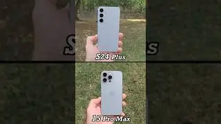 Тест камеры Samsung Galaxy S24 Plus против iPhone 15 Pro Max