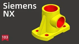 Siemens NX Tutorial for beginners,basic model exercise -103